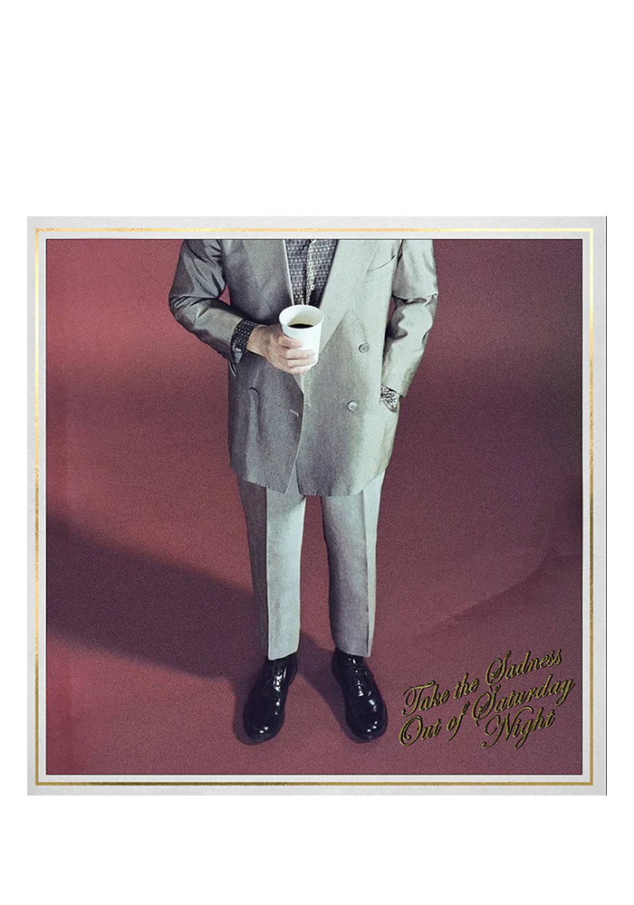 Take The Sadness Out Of Saturday Night LP (Indie Cover)
