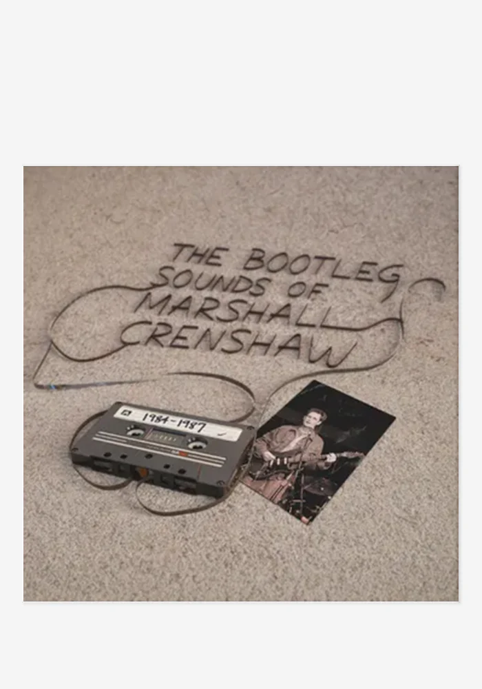 Bootleg Sounds Of Marshall Crenshaw: 1984-87  LP (RSD 2026)