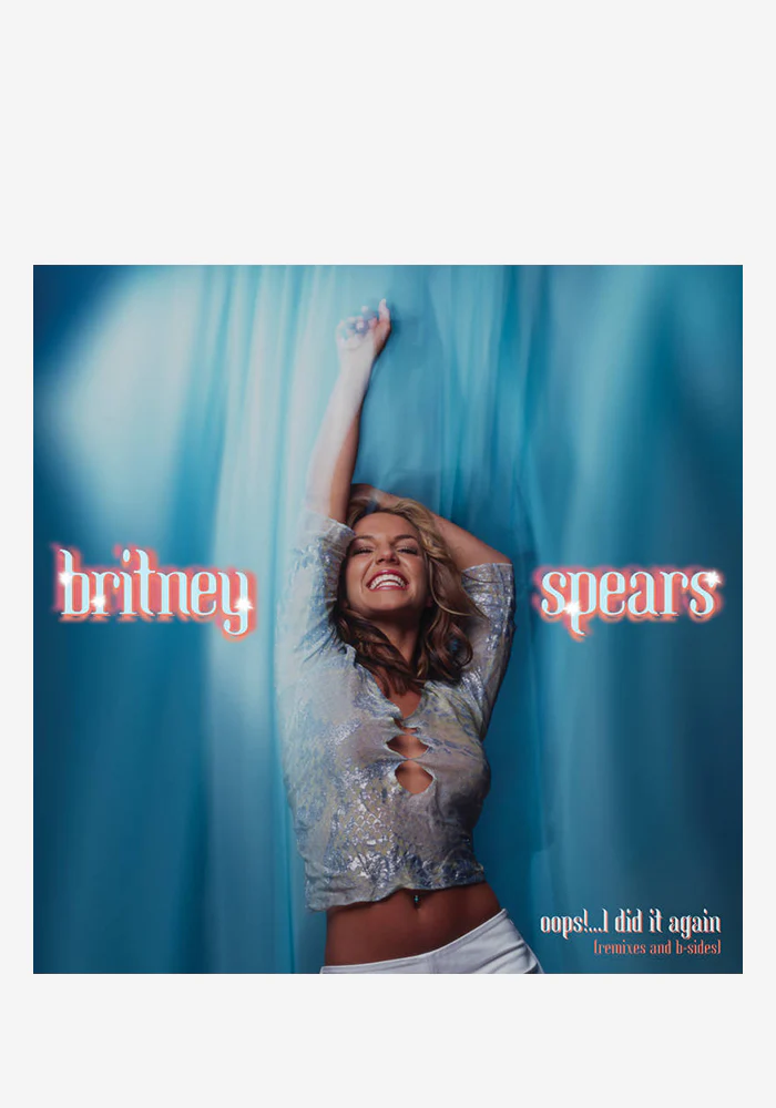 Oops!... I Did It Again: Remixes And B-Sides LP (Color)