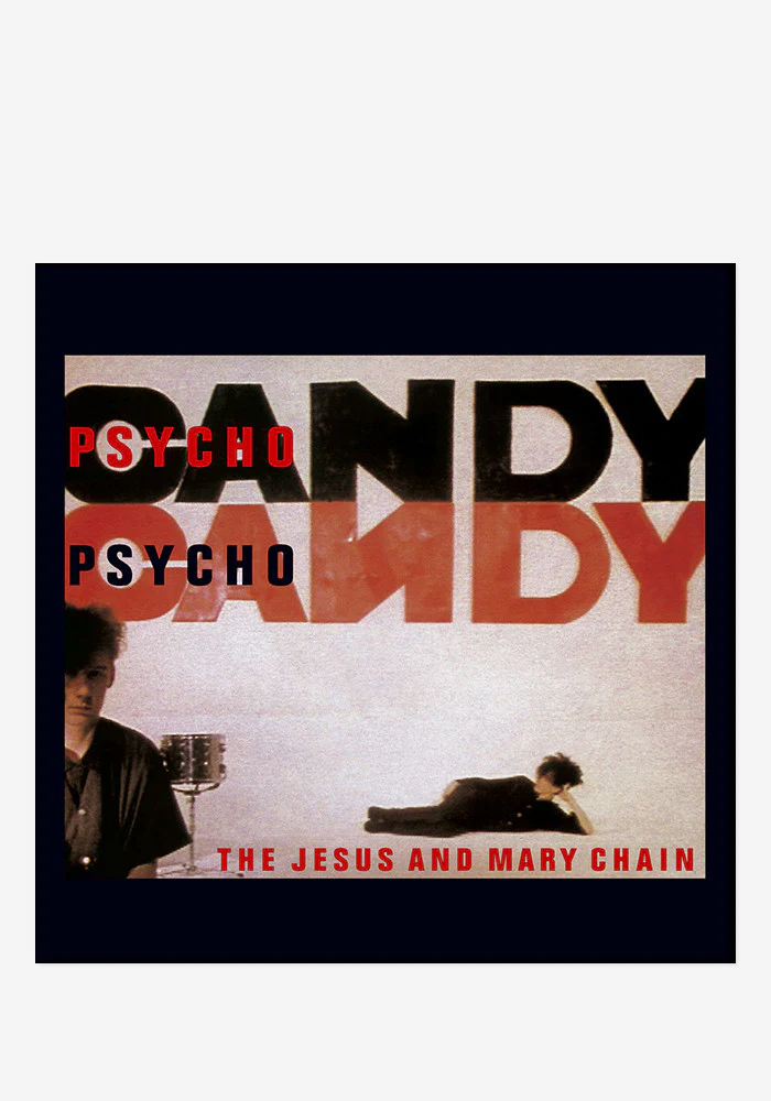 Psychocandy LP