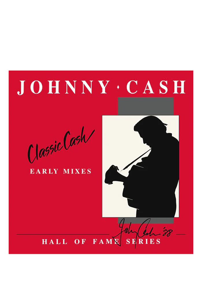 Classic Cash: Hall Of Fame Series - Early Mixes (1987) 2LP