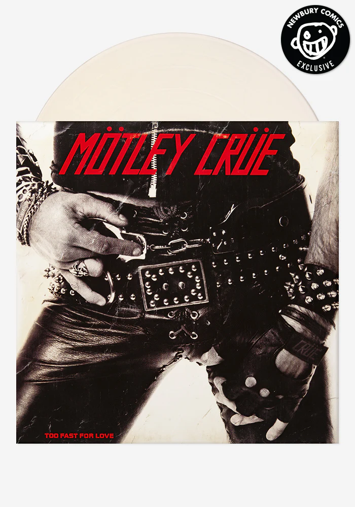 Too Fast For Love Exclusive LP