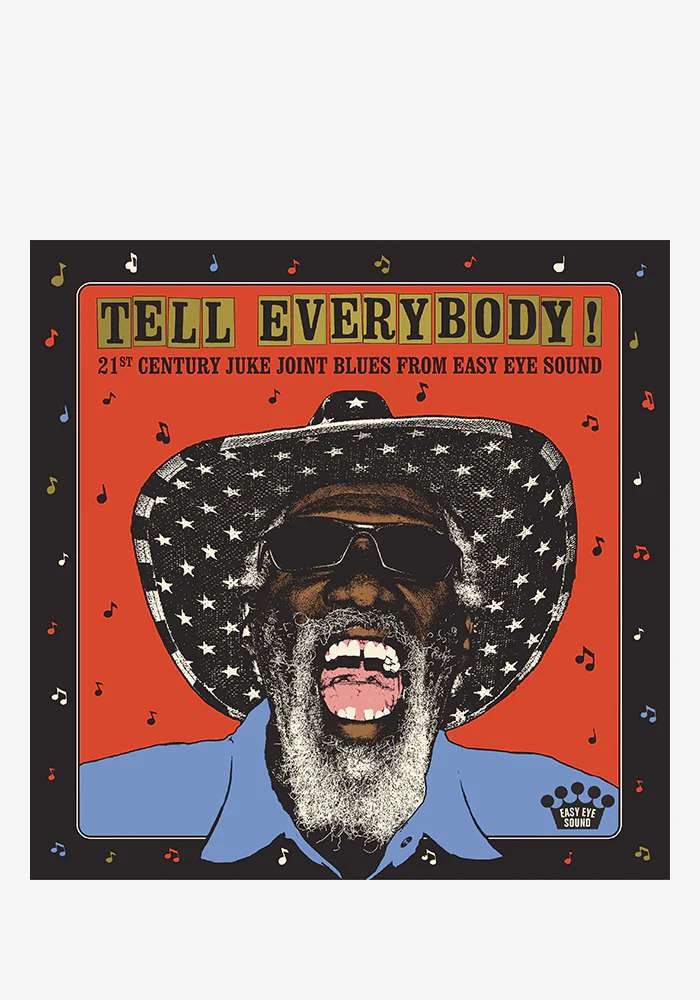 Tell Everybody! 21st Century Juke Joint Blues From Easy Eye Sound LP